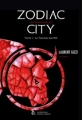 Couverture Les Chroniques de Zodiac-City, tome 1 : Le Taureau Sacrifié Editions Sydney Laurent 2018