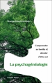 Couverture La psychogénéalogie Editions des autres 2018
