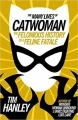 Couverture The Many Lives of Catwoman: The Felonious History of a Feline Fatale Editions Chicago Review Press 2017