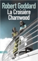 Couverture Le cercle de la trahison / La croisière Charnwood Editions Sonatine 2018
