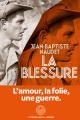 Couverture La Blessure Editions L'Iconoclaste 2018