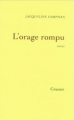 Couverture L'Orage rompu Editions Grasset 1998