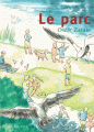 Couverture Le Parc Editions Actes Sud (L'An 2) 2017