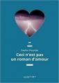 Couverture Ceci n'est pas un roman d'amour Editions Edistart 2018