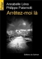 Couverture Arrêtez-moi là Editions du Caïman (Polar) 2018