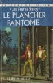 Couverture Le Plancher fantôme Editions Charpentier (Lecture et loisir) 1963