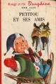 Couverture Petitou et ses amis Editions G.P. (Rouge et Or Dauphine) 1964