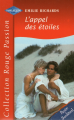 Couverture L'appel des étoiles Editions Harlequin (Rouge passion) 1999