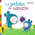 Couverture La pelote de soucis Editions Bayard (Les Belles histoires des tout-petits) 2016