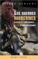 Couverture Les guerres modernes racontées aux civils... et aux militaires Editions Buchet / Chastel 2009