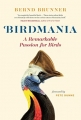 Couverture Birdmania: A Remarkable Passion for Birds Editions Allen & Unwin  2017