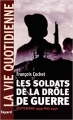 Couverture Les soldats de la drôle de guerre, septembre 1939 -mai 1940 Editions Fayard 2004