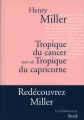 Couverture Tropique du cancer suivi de Tropique du capricorne Editions Stock 2005