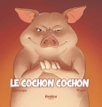 Couverture Le cochon cochon Editions Evalou 2018