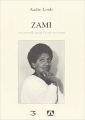 Couverture Zami : une nouvelle façon d'écrire mon nom Editions Trois 2001