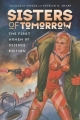 Couverture Sisters of Tomorrow: The First Women of Science Fiction Editions University Press of New England (Wesleyan University Press) 2016