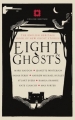 Couverture Eight Ghosts: The English Heritage Book of New Ghost Stories Editions September Publishing 2017