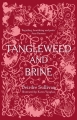 Couverture Tangleweed and Brine Editions Little Island Books 2017