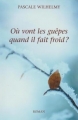 Couverture Où vont les guêpes quand il fait froid ? Editions Québec Loisirs 2014