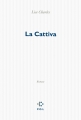 Couverture La Cattiva Editions P.O.L (Fiction) 2013