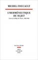 Couverture L'Hermeneutique du sujet : Cours au Collège de France (1981-1982) Editions Seuil 2001
