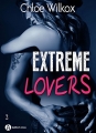 Couverture Extreme Lovers, tome 1, partie 2 Editions Addictives 2018