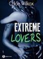 Couverture Extreme Lovers, tome 1, partie 3 Editions Addictives 2018