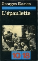Couverture L'épaulette Editions 10/18 1973