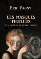 Couverture Les masques feuillus Editions Le Scalde 2017