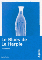 Couverture Le Blues de la Harpie Editions Agullo (Fiction) 2017