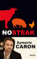 Couverture No steak Editions Fayard (Documents) 2013