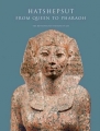 Couverture Hatshepsut: From Queen to Pharaoh Editions Metropolitan Museum of Art 2005