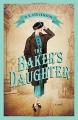 Couverture The Baker's Daughter Editions Sourcebooks (Landmark) 2016