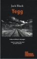 Couverture Rien à faire /  Yegg, autoportrait d'un honorable hors la loi / Personne ne gagne Editions Les Fondeurs de Briques 2007