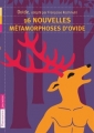Couverture 16 nouvelles métamorphoses d'Ovide Editions Flammarion (Jeunesse) 2010