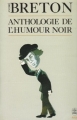 Couverture Anthologie de l'humour noir Editions Le Livre de Poche (Biblio) 1966