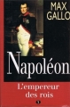 Couverture Napoléon, tome 3 : L'empereur des rois  Editions France Loisirs 2000