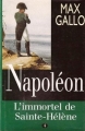 Couverture Napoléon, tome 4 : L'Immortel de Sainte-Hélène Editions France Loisirs 2004