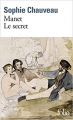 Couverture Manet : Le secret Editions Folio  2016