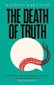 Couverture The Death of Truth Editions William Collins 2018