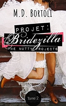 Couverture The nutty projects, tome 2 : Projet bridezilla