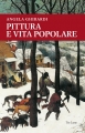 Couverture Pittura e vita Popolare Editions Tre Lune 2016