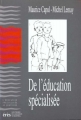 Couverture De l'éducation spécialisée Editions Érès 1996