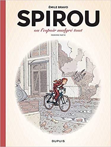 Couverture Une aventure de Spirou et Fantasio par..., tome 14 : Spirou ou l'espoir malgré tout 1/4