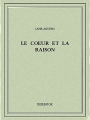 Couverture Raison et Sentiments / Le Coeur et la Raison / Raison & Sentiments Editions Bibebook 2015