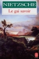 Couverture Le gai savoir Editions Le Livre de Poche (Classiques de poche) 1993