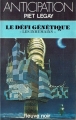 Couverture Le défi génétique Editions Fleuve (Noir - Anticipation) 1980