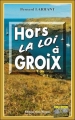 Couverture Hors-la-loi à Groix Editions Alain Bargain 2016