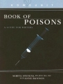 Couverture Book of Poisons: A Guide for Writers Editions Writer's Digest Books 2007