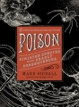 Couverture Poison: Sinister Species with Deadly Consequences Editions Sterling  2014